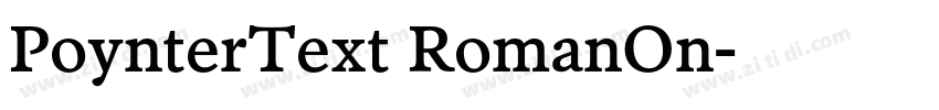 PoynterText RomanOn字体转换 PoynterText RomanOn字体转换
